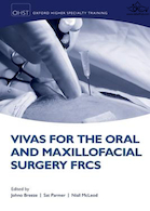Vivas for the Oral and Maxillofacial Surgery FRCS | FRCS  برای جراحی دهان و فک و صورت